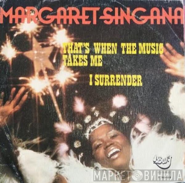 Margaret Singana - That's When The Music Takes Me