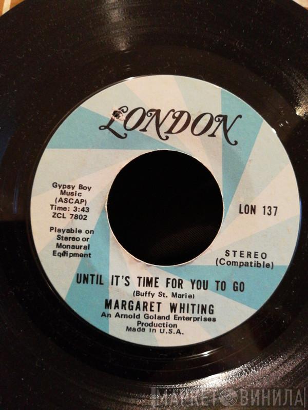 Margaret Whiting - Until It's Time For You To Go / I'll Tell Him Today