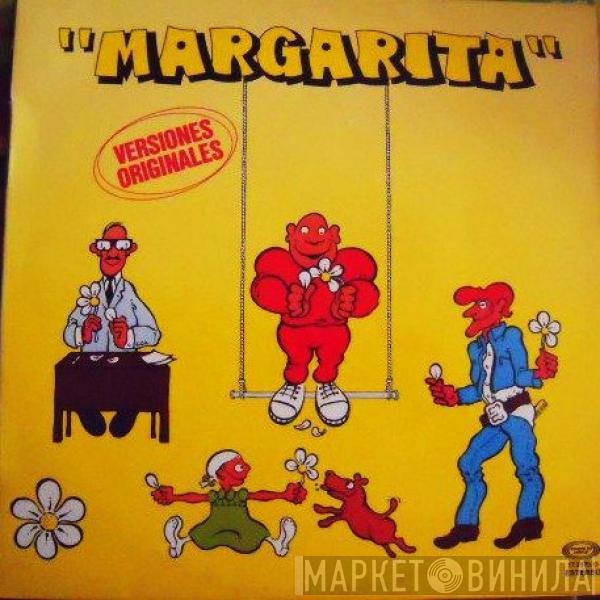  - Margarita