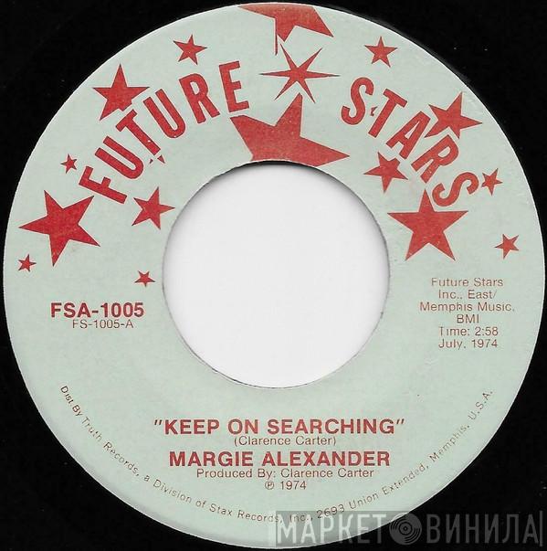 Margie Alexander - Keep On Searching / Love Slave