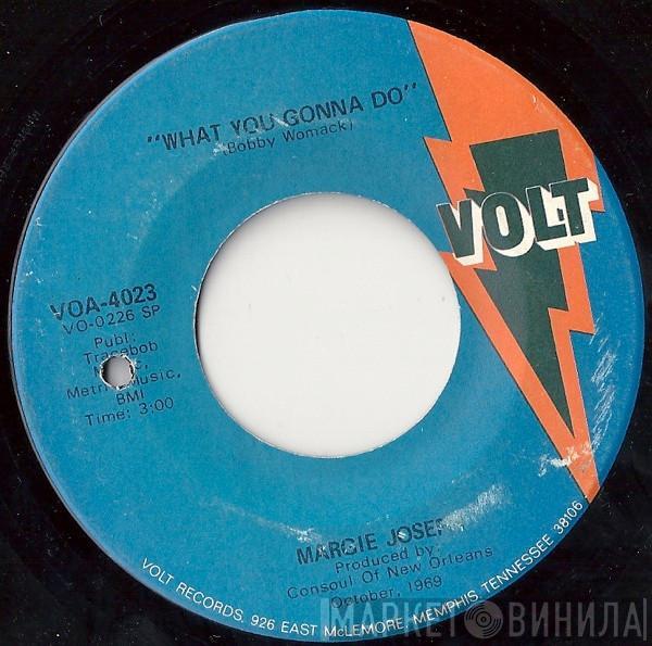  Margie Joseph  - What You Gonna Do / Nobody