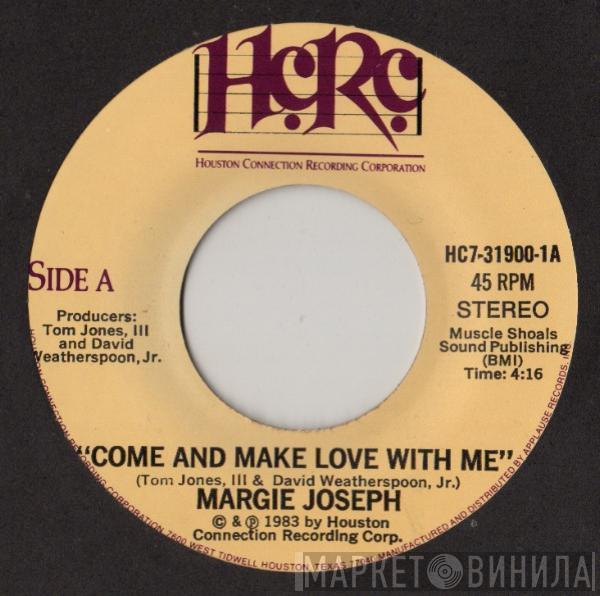 Margie Joseph - Come And Make Love With Me