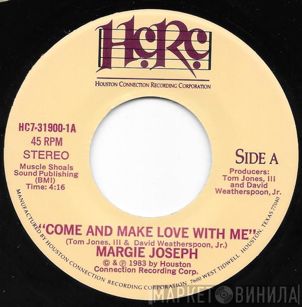 Margie Joseph - Come And Make Love With Me
