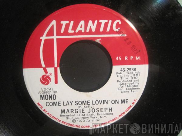 Margie Joseph - Come Lay Some Lovin' On Me