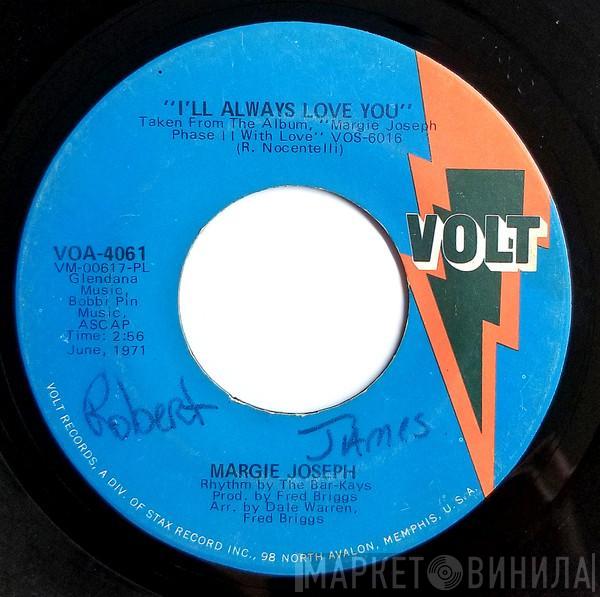 Margie Joseph - I'll Always Love You / That Other Woman Got My Man & Gone