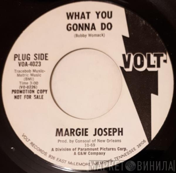  Margie Joseph  - What You Gonna Do