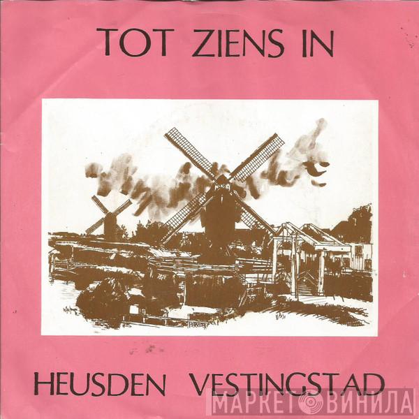 Margriet Markerink, John Leddy - Tot Ziens In Heusden Vestingstad