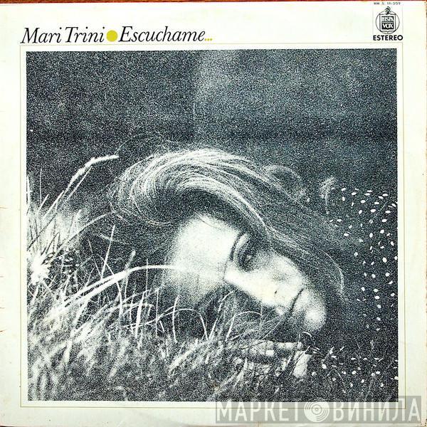 Mari Trini - Escuchame...