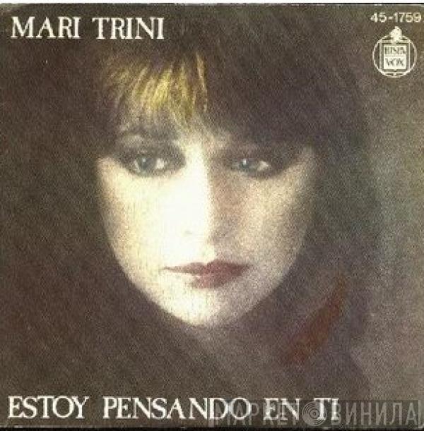 Mari Trini - Estoy Pensando En Ti