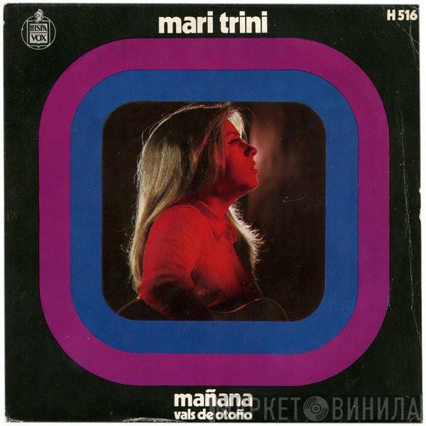 Mari Trini - Mañana / Vals De Otoño