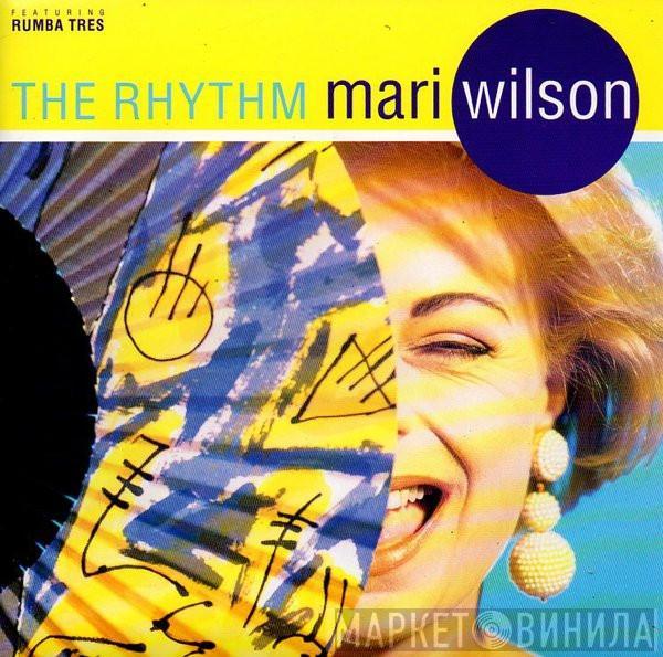 Mari Wilson, Rumba Tres - The Rhythm