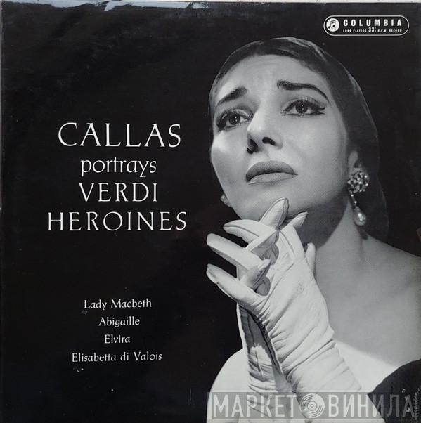  Maria Callas  - Callas Portrays Verdi Heroines