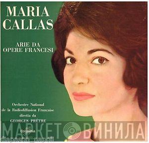 , Maria Callas Conducted By Orchestre National De France  Georges Prêtre  - Arie Da Opere Francesi