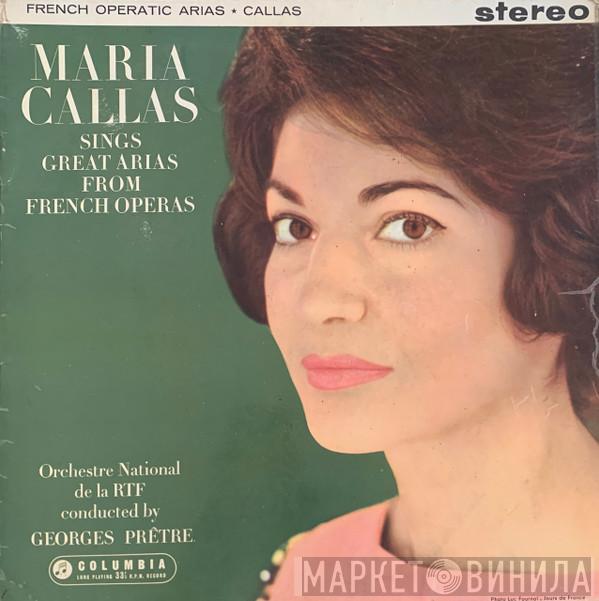 , Maria Callas Conducted By Orchestre National De France  Georges Prêtre  - Maria Callas Sings Great Arias From French Operas