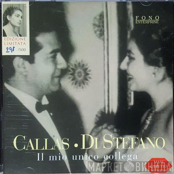 , Maria Callas  Giuseppe di Stefano  - Il Mio Unico Collega