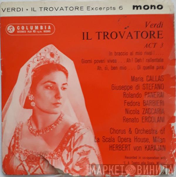 Maria Callas, Giuseppe di Stefano, Rolando Panerai, Fedora Barbieri, Renato Ercolani, Orchestra Del Teatro Alla Scala, Coro Del Teatro Alla Scala, Herbert von Karajan - Verdi Il Trovatore Excerpts 6
