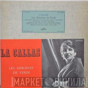  Maria Callas  - Les Héroïnes De Verdi
