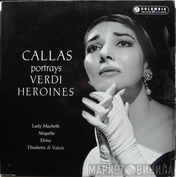 Maria Callas - Portrays Verdi Heroines