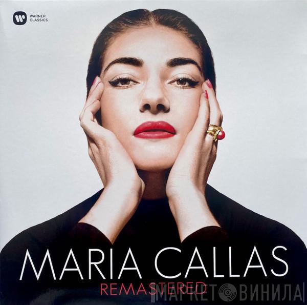 Maria Callas - Remastered