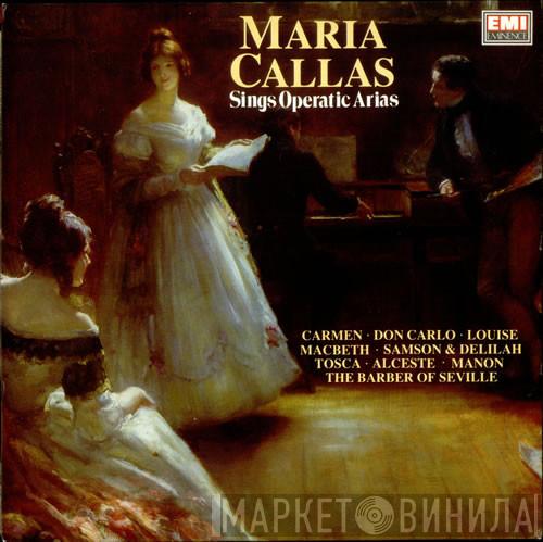 Maria Callas - Sings Operatic Arias