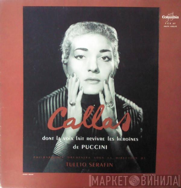, Maria Callas Sous La Direction De Philharmonia Orchestra  Tullio Serafin  - Callas Dont La Voix Fait Revivre Les Héroïnes De Puccini