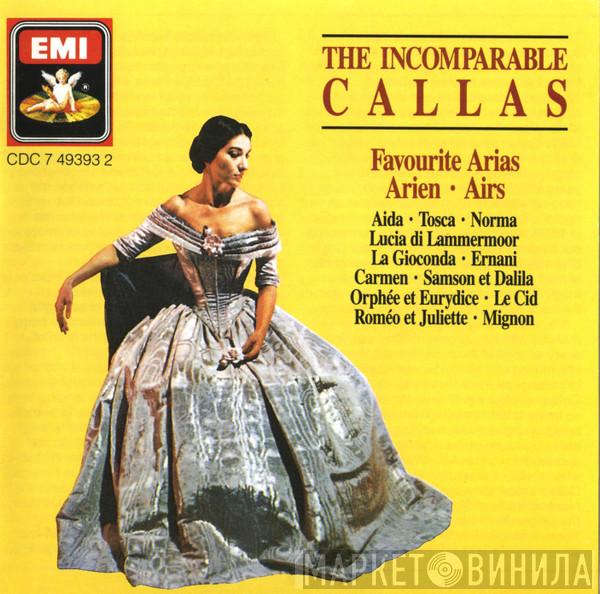 Maria Callas - The Incomparable Callas - Favourite Arias