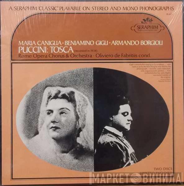 Maria Caniglia, Beniamino Gigli, Armando Borgioli - Puccini: Tosca (Recorded In 1938)