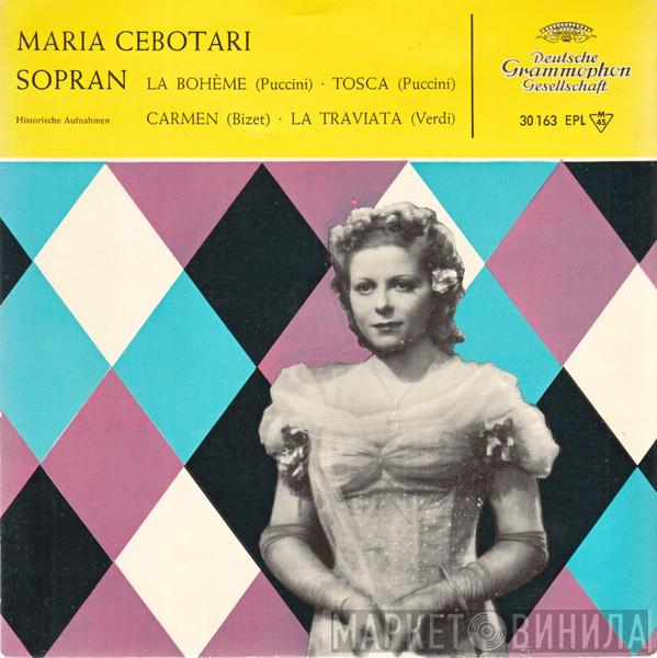 - Maria Cebotari , Giacomo Puccini , Georges Bizet  Giuseppe Verdi  - La Bohème • Tosca • Carmen • La Traviata