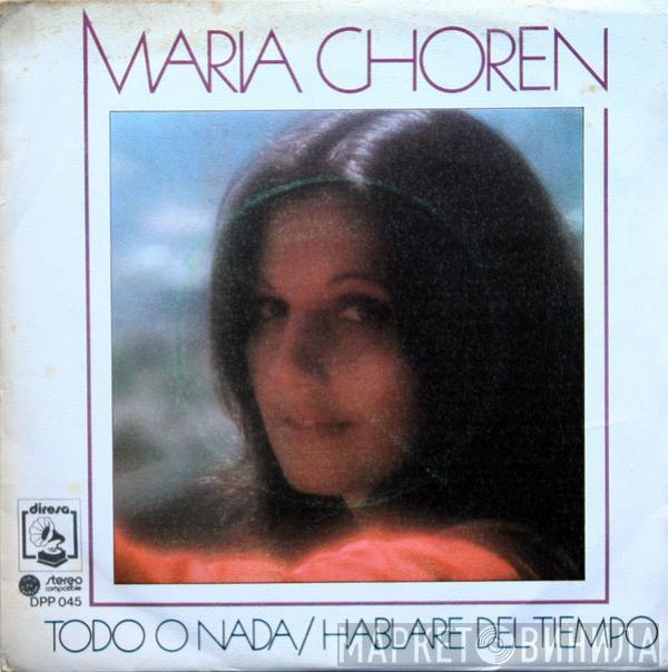 Maria Choren - Todo O Nada / Hablare Del Tiempo