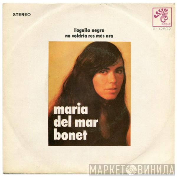 Maria Del Mar Bonet - L'Aguila Negra / No Voldria Res Més Ara