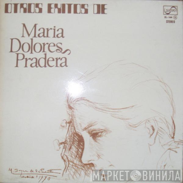 Maria Dolores Pradera - Otros Exitos De Maria Dolores Pradera
