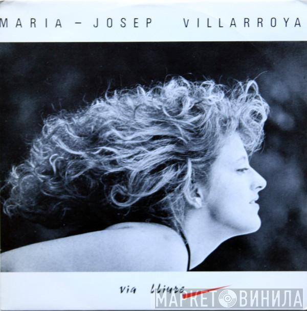 Maria Josep Villarroya - Via Lliure