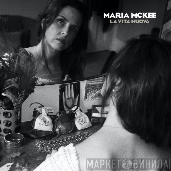Maria McKee - La Vita Nuova