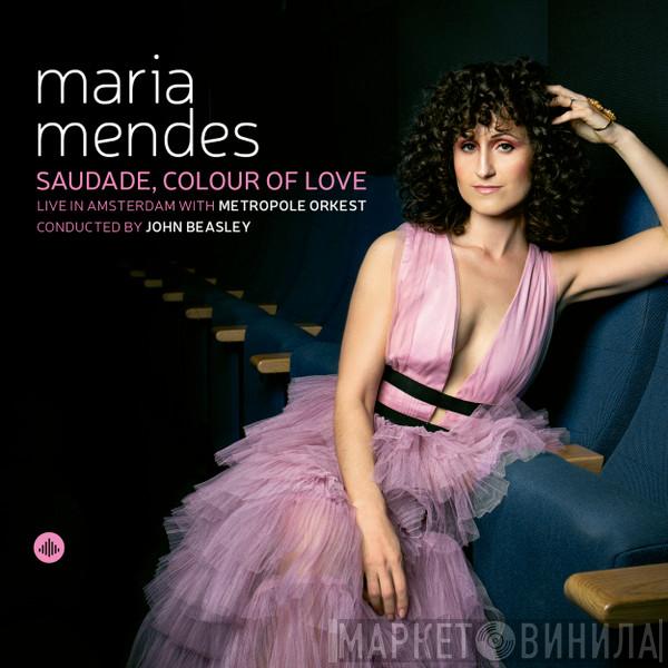 Maria Mendes , Metropole Orchestra - Saudade, Colour Of Love