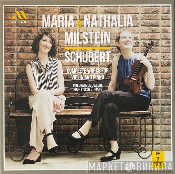 Maria Milstein, Nathalia Milstein, Franz Schubert - Complete Works For Violin And Piano = Intégrale De L'Œuvre Pour Violon Et Piano
