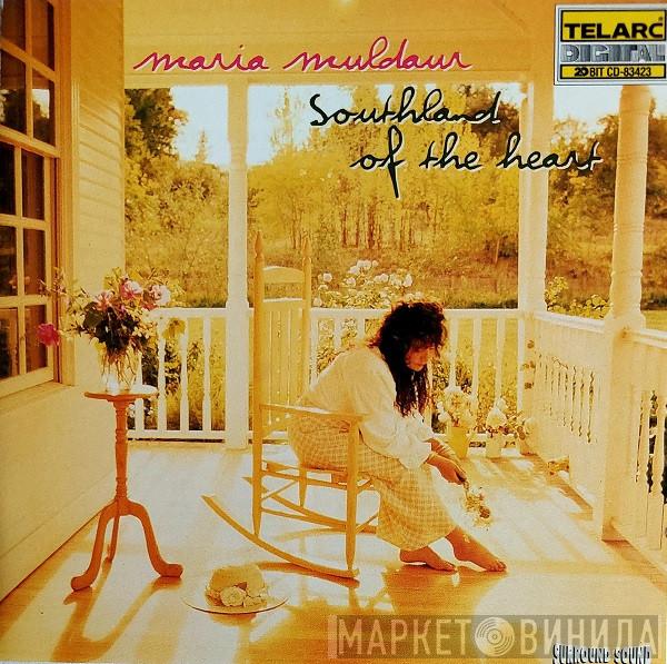  Maria Muldaur  - Southland Of The Heart