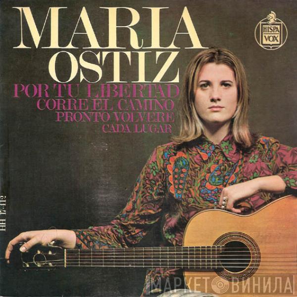 Maria Ostiz - Por Tu Libertad / Corre El Camino / Pronto Volveré / Cada Lugar