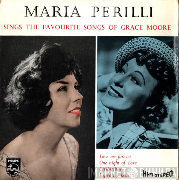 Maria Perilli - The Favourite Songs Of Grace Moore
