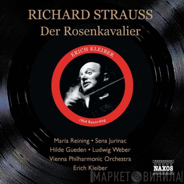 Maria Reining, Sena Jurinac, Hilde Güden, Ludwig Weber, Wiener Philharmoniker, Erich Kleiber, Richard Strauss - Der Rosenkavalier
