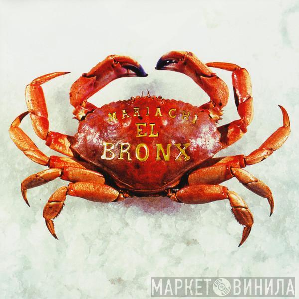 Mariachi El Bronx - Mariachi El Bronx