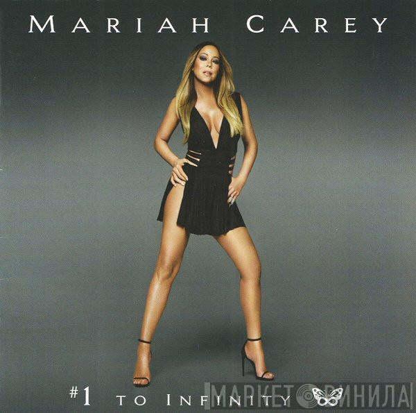 Mariah Carey - #1 To Infinity
