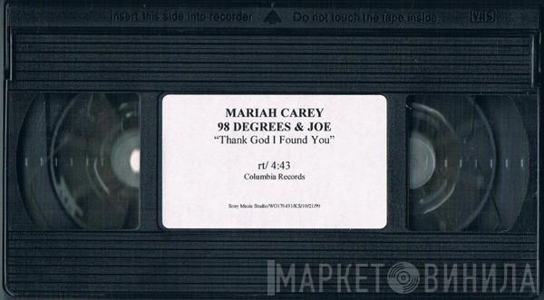 , Mariah Carey & 98 Degrees  Joe  - Thank God I Found You