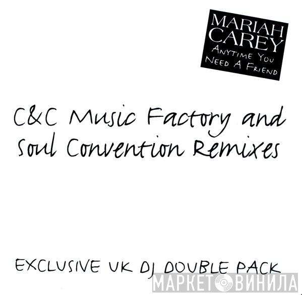 Mariah Carey - Anytime You Need A Friend (C&C Music Factory / Soul Convention Remixes)
