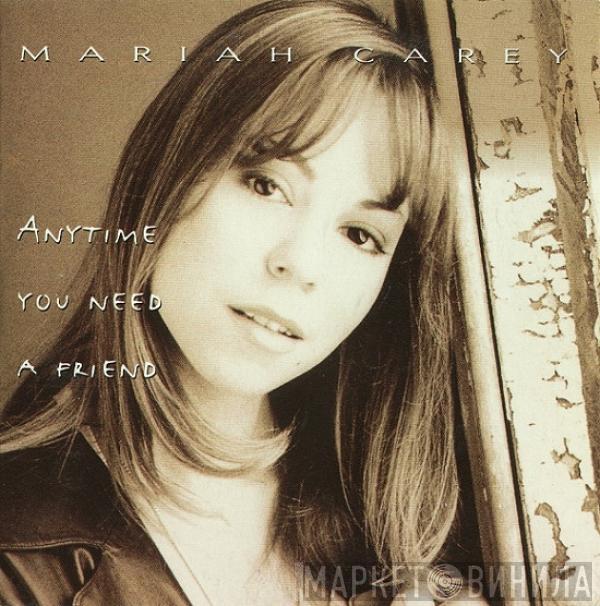  Mariah Carey  - Anytime You Need A Friend