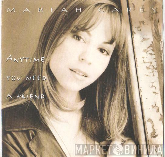 Mariah Carey - Anytime You Need A Friend