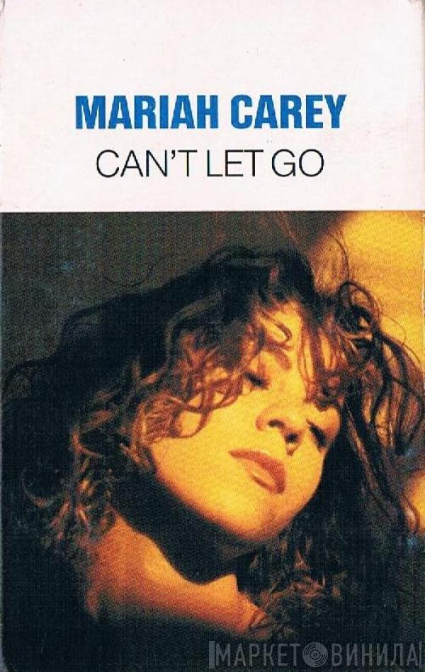  Mariah Carey  - Can't Let Go