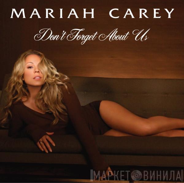 Mariah Carey - Don't Forget About Us