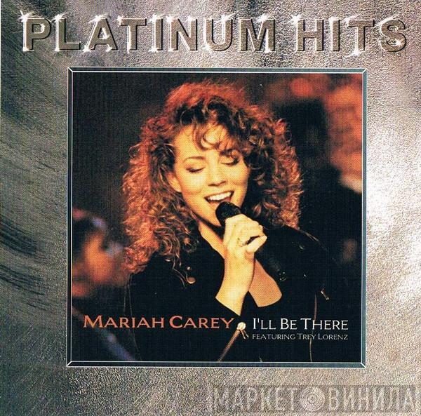 Mariah Carey  - I'll be there