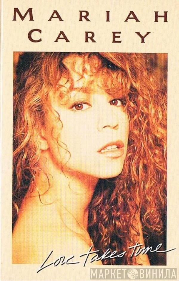Mariah Carey - Love Takes Time