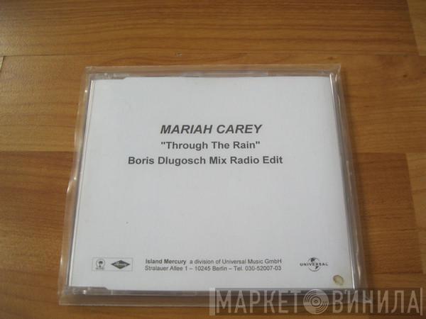  Mariah Carey  - Through The Rain (Boris Dlugosch Mix Radio Edit)